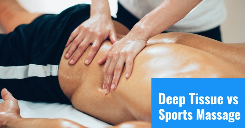 difference between deep tissue massage and sports massage